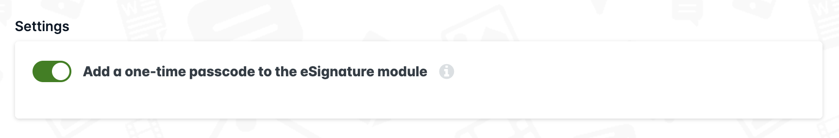 add a one time passcode to esig modules.png